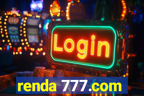 renda 777.com